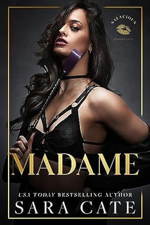 Madame – Salacious Players’ Club by Sara Cate