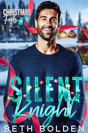 Silent Knight – Christmas Falls by Beth Bolden