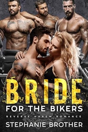 Bride for the Bikers by Stephanie Brother