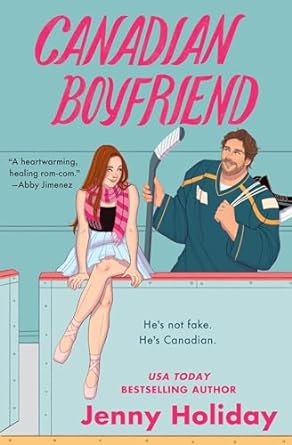 Download PDF Canadian Boyfriend by Jenny Holiday