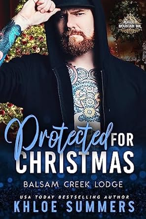 Protected for Christmas by Khloe Summers