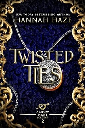 Twisted Ties by Hannah Haze