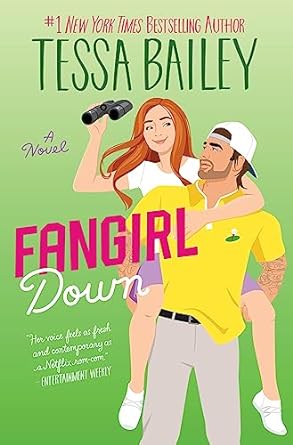 Download PDF Fangirl Down by Tessa Bailey