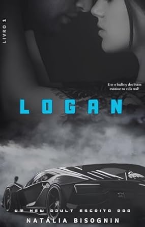 LOGAN – Série os Babacas por Natália Bisognin