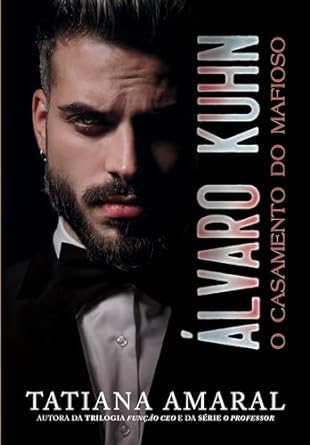 Álvaro Kuhn – O casamento do Mafioso por Tatiana Amaral