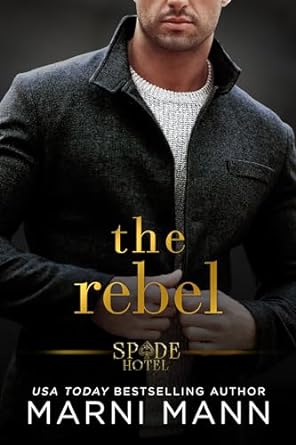 The Rebel – Spade Hotel by Marni Mann